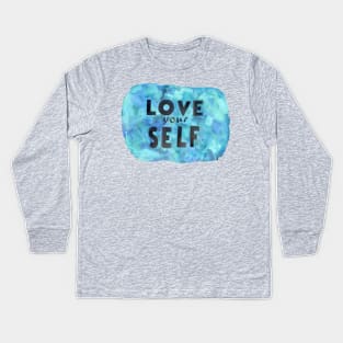 Teal Blue Love Yourself | Motivational Watercolor Kids Long Sleeve T-Shirt